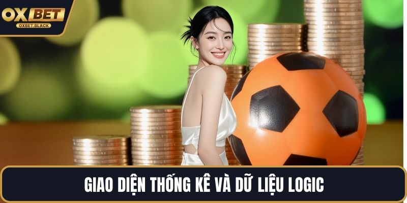 Giao diện thống kê và dữ liệu logic
